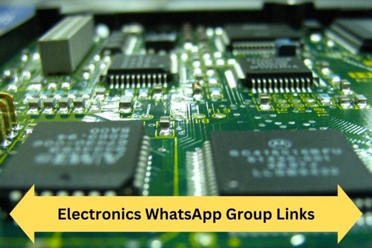 Electronics WhatsApp Group Links